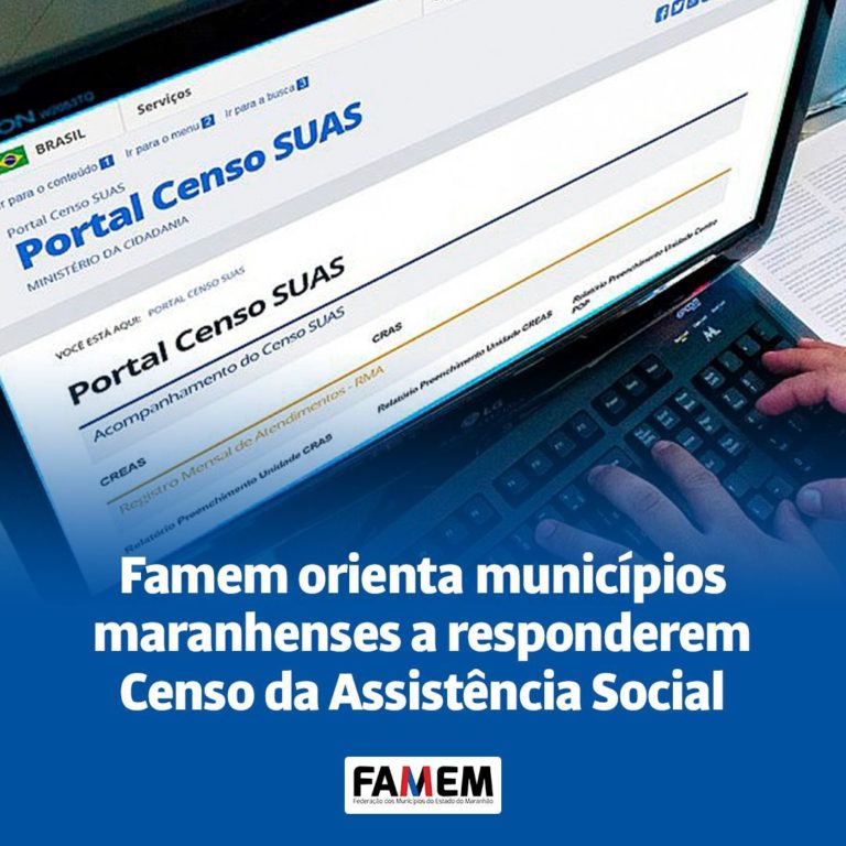 Famem orienta municípios a responder Censo da Assistência Social…