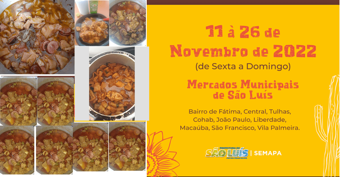 Feiras e Mercados – Prefeitura realiza ‘I Festival do Mocotó de São Luís’ neste fim de semana…