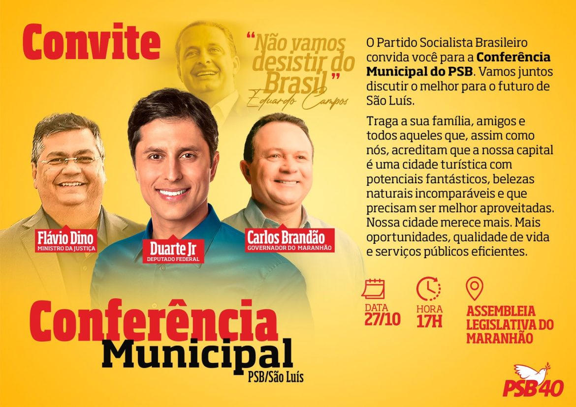 ‘Apostas Lançadas’ – Presença ou não de Brandão e Dino no evento de Duarte dará o norte da eleição de São Luís…