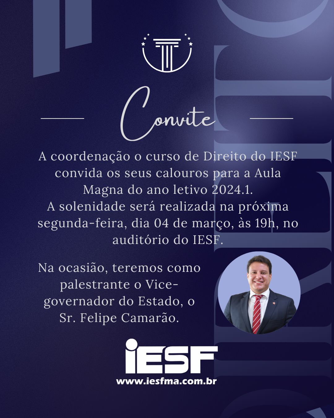 Felipe Camarão palestra em Aula Magna do IESF nesta segunda, 4…