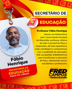 Paço do Lumiar: Fred Campos revela primeiro secretário de sua gestão após eleição…