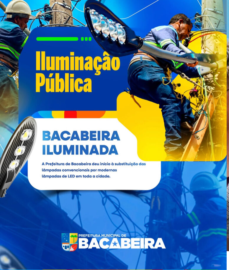 Bacabeira – Prefeitura moderniza iluminação pública com instalação de lâmpadas de LED…