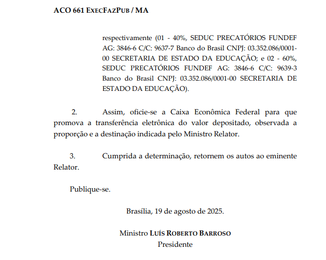 STF autoriza transferência da segunda parcela do Precatório do Fundef para o Estado do Maranhão…