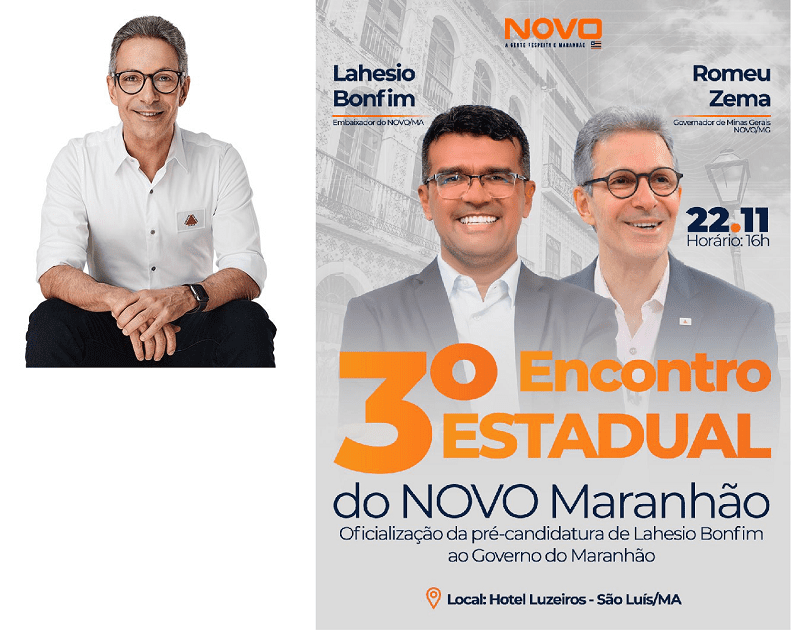 Romeu Zema vem ao Maranhão em ato de pré-campanha presidencial durante evento do Partido Novo…
